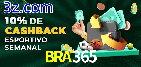 10% de bônus de cashback na BRA365